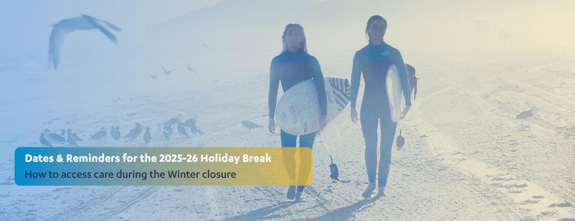 How to access care during the Winter Break